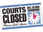 Courts Closed